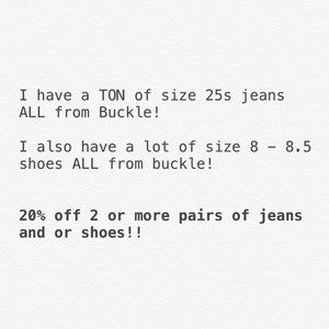 JEANS AND SHOES FROM BUCKLE. (READ DESCRIPTION)